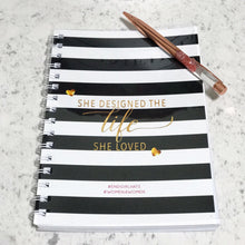 She Designed The Life She Loved notebook